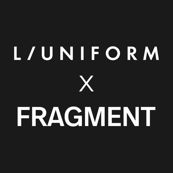 L/UNIFORM X FRAGMENT