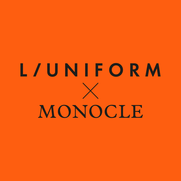 L/UNIFORM X MONOCLE